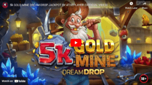5K GOLD MINE DREAM DROP